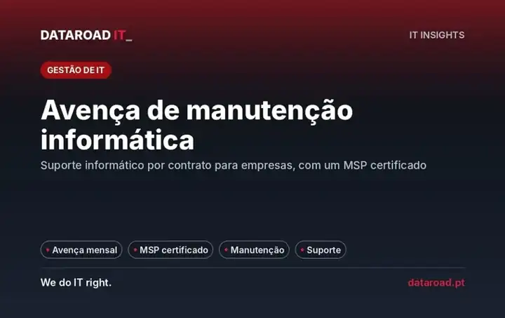 Avença de manutenção informática para empresas: suporte por contrato com um MSP certificado — DataRoad
