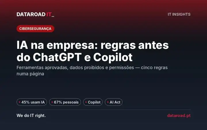 IA na empresa: cinco regras para usar ChatGPT e Copilot com segurança, permissões e dados protegidos — DataRoad