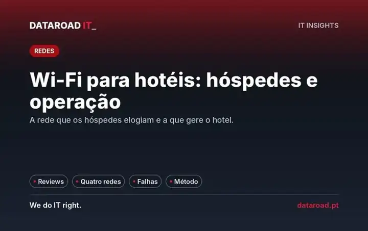 Wi-Fi para hotéis: a rede que os hóspedes elogiam e a que suporta a operação do hotel — DataRoad